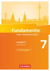 Fundamente der Mathematik - Ausgabe B - 7. Schuljahr