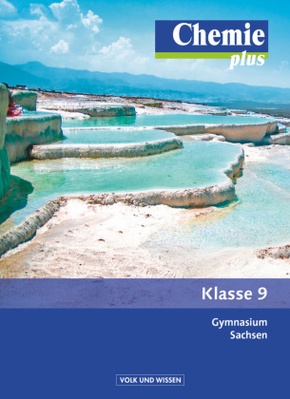 Chemie plus - Neue Ausgabe - Gymnasium Sachsen - 9. Schuljahr