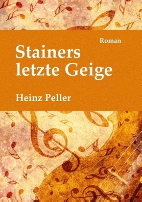 Stainers letzte Geige