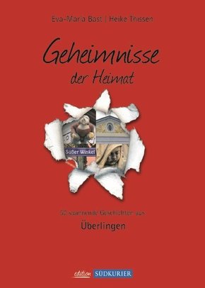 Ueberlingen Bd 1; Geheimnisse der Heimat - Bd.1