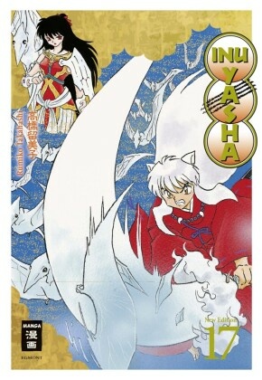 Inu Yasha New Edition 17 - Bd.17