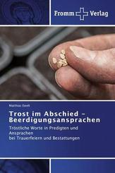 Trost im Abschied - Beerdigungsansprachen