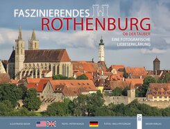Faszinierendes Rothenburg ob der Tauber