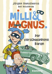 Milli & Magnus - Der verschwundene Baron