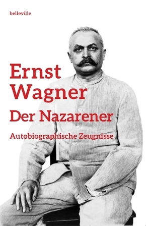 Ernst Wagner - Der Nazarener