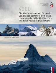 Die Viertausender der Schweiz / Les grande sommets de Suisse  / I quattromila delle Alpi Svizzere / The High Peaks of Sw