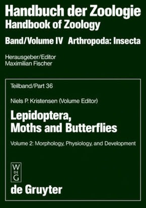 Handbook of Zoology / Handbuch der Zoologie. Arthropoda. Insecta. Lepidoptera, Moths and Butterflies: Vol 2: Morphology, Physiology, and Development