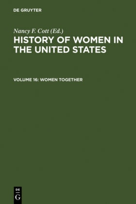 History of Women in the United States: Women Together