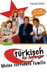 Türkisch für Anfänger 1: Meine verrückte Familie