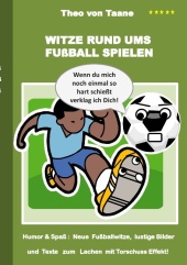 Witze rund ums Fußball spielen