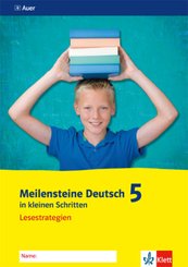 Meilensteine Deutsch in kleinen Schritten 5. Lesestrategien - Ausgabe ab 2016
