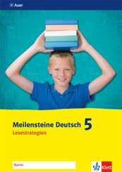 Meilensteine Deutsch 5. Lesestrategien - Ausgabe ab 2016