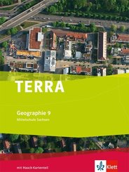 TERRA Geographie 9. Ausgabe Sachsen Mittelschule, Oberschule