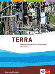 TERRA Geographie Qualifikationsphase. Ausgabe Nordrhein-Westfalen