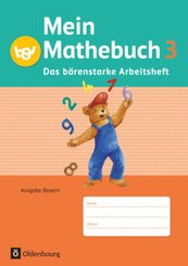 Mein Mathebuch - Ausgabe B für Bayern - 3. Jahrgangsstufe