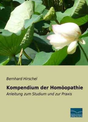 Kompendium der Homöopathie