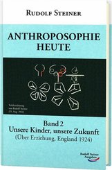 Anthroposophie heute - Bd.2