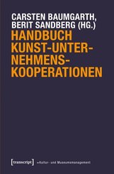 Handbuch Kunst-Unternehmens-Kooperationen