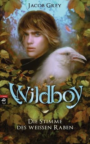 Wildboy - Die Stimme des weißen Raben