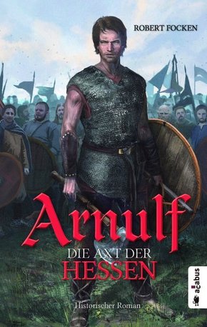 Arnulf - Die Axt der Hessen