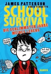 School Survival - Die schlimmsten Jahre meines Lebens
