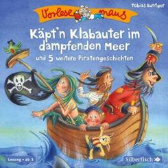 Vorlesemaus: Käpt'n Klabauter im dampfenden Meer und 5 weitere Piratengeschichten, 1 Audio-CD