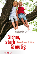 Sicher, stark und mutig