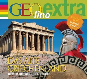 Das alte Griechenland - Götter, Krieger und Gelehrte, 1 Audio-CD