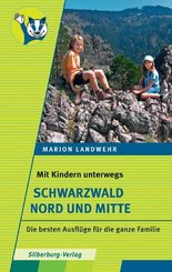 Mit Kindern unterwegs - Schwarzwald Nord und Mitte