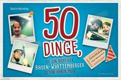 50 Dinge, die ein richtiger Baden-Württemberger getan haben muss