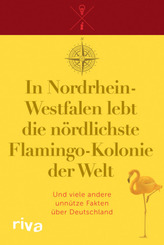 In Nordrhein-Westfalen lebt die nördlichste Flamingo-Kolonie der Welt