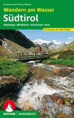 Rother Wanderbuch Wandern am Wasser Südtirol