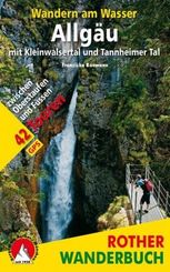 Rother Wanderbuch Wandern am Wasser Allgäu mit Kleinwalsertal und Tannheimer Tal