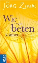 Wie wir beten können