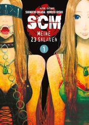 SCM - Meine 23 Sklaven - Bd.1
