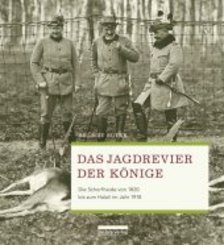 Das Jagdrevier der K&ouml;nige