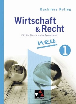 Kolleg Wirtschaft & Recht 1 - Bd.1