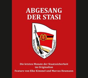 Abgesang der Stasi, 1 Audio-CD