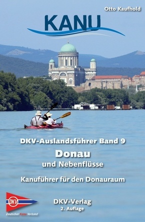 DKV-Auslandsführer Donau und Nebenflüsse