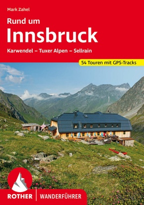 Rother Wanderführer Rund um Innsbruck