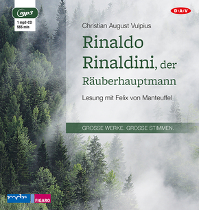 Rinaldo Rinaldini, der Räuberhauptmann, 1 Audio-CD, 1 MP3