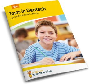 Tests in Deutsch - Lernzielkontrollen 4. Klasse, A4-Heft
