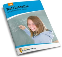Tests in Mathe - Lernzielkontrollen 4. Klasse, A4-Heft