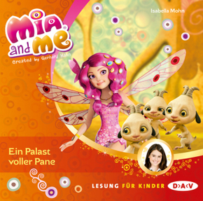 Mia and me - Teil 12: Ein Palast voller Pane, 1 Audio-CD