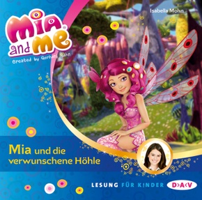 Mia and me - Teil 10: Mia und die verwunschene Höhle, Audio-CD