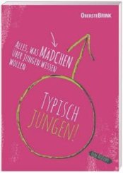 Typisch Jungen!