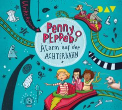 Penny Pepper - Alarm auf der Achterbahn, Audio-CD