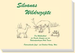 Silvanas Wildrezepte