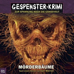 Gespenster-Krimi, Mörderbäume, 1 Audio-CD