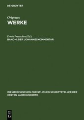 Werke mit deutscher Übersetzung: Der Johanneskommentar